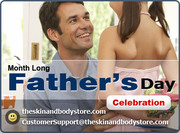 Celebrate Father’s Day Month Long at Theskinandbodystore.com